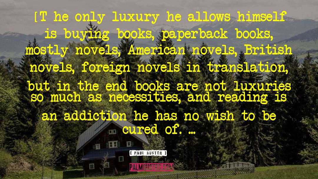 Buying Books quotes by Paul Auster