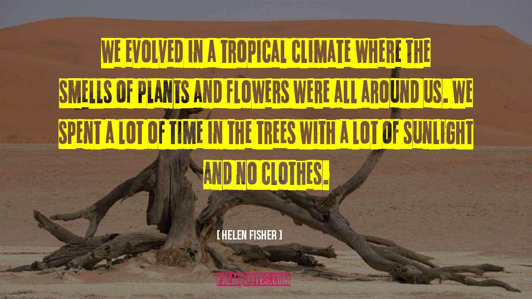 Buying Flowers quotes by Helen Fisher
