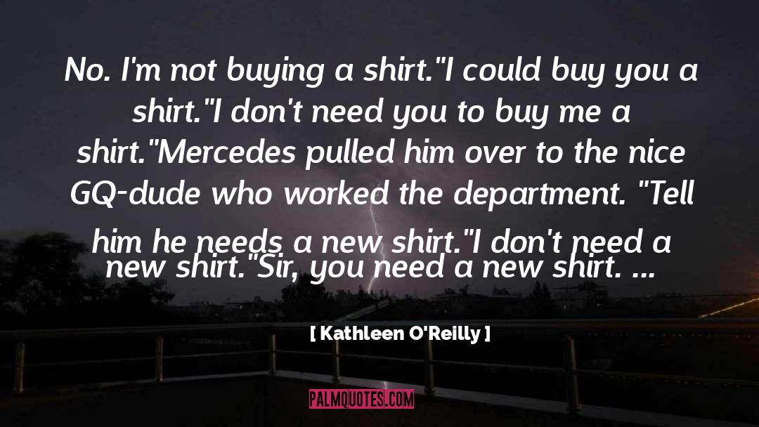 Buying quotes by Kathleen O'Reilly