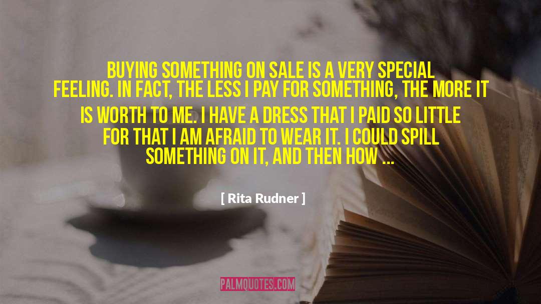 Buying Something quotes by Rita Rudner