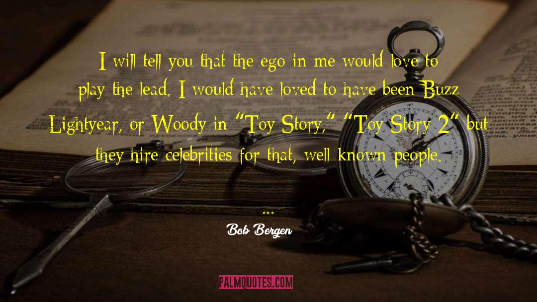 Buzz quotes by Bob Bergen