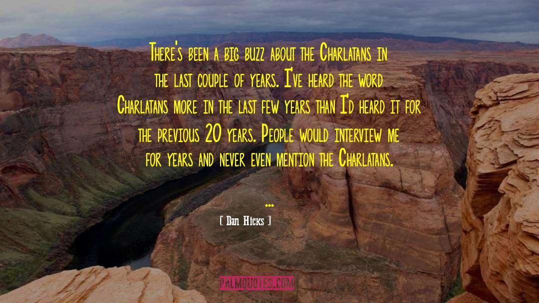 Buzz Woodward quotes by Dan Hicks