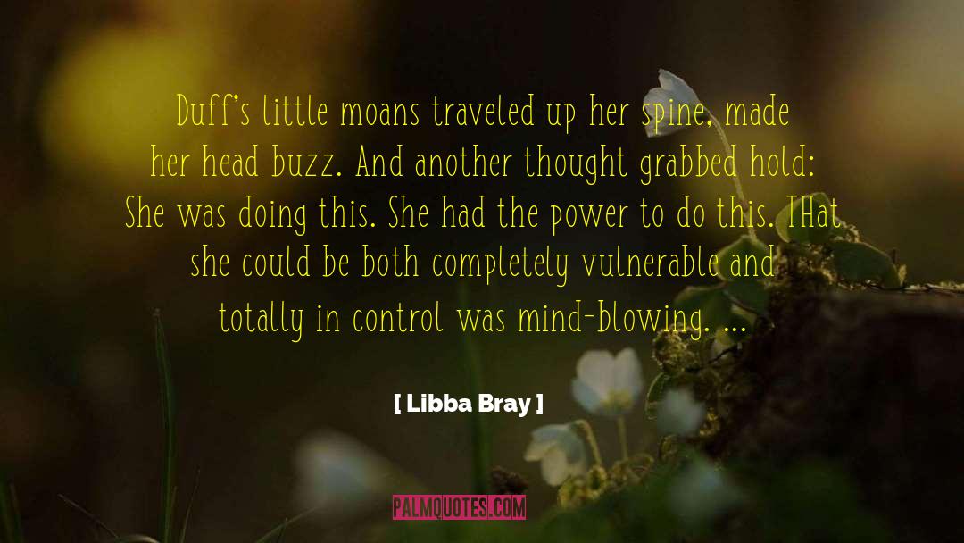 Buzz Woodward quotes by Libba Bray