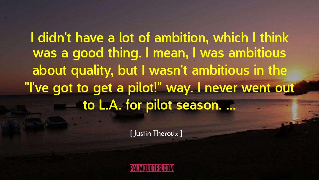 Buzzcut Season quotes by Justin Theroux