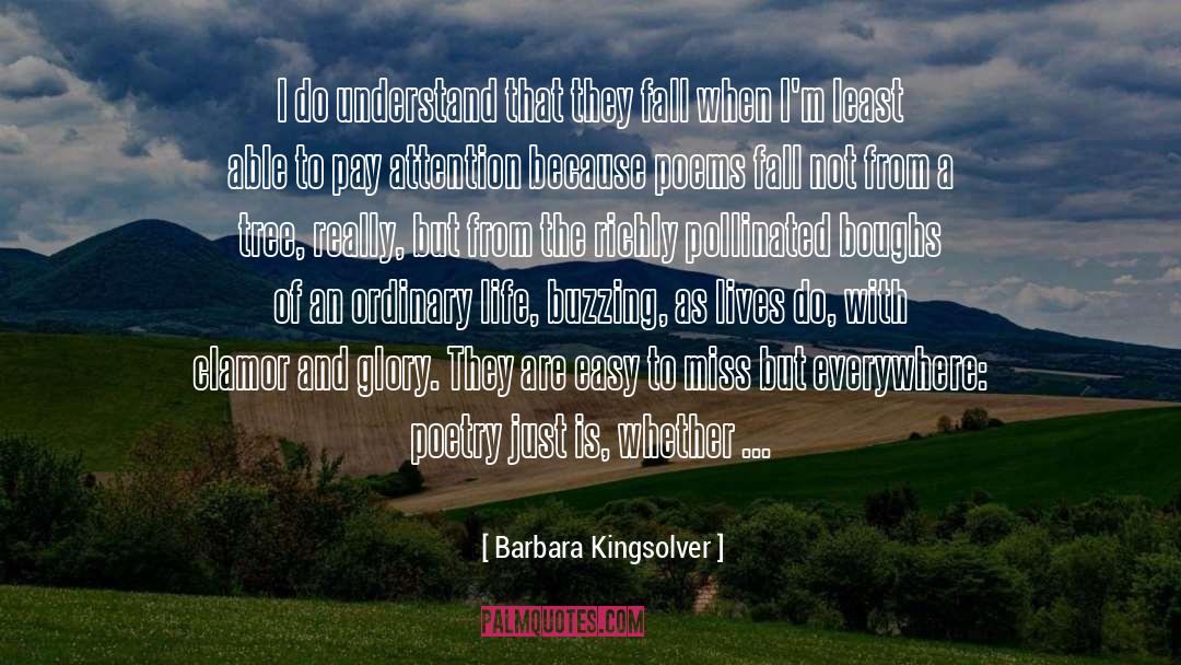 Buzzing quotes by Barbara Kingsolver