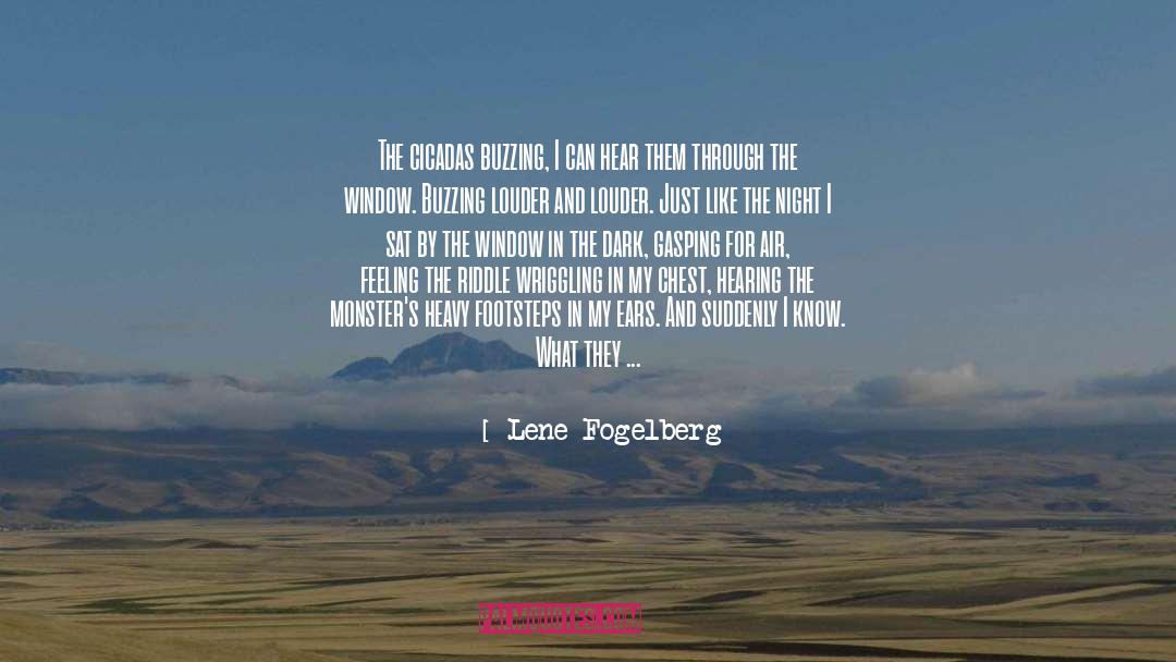 Buzzing quotes by Lene Fogelberg