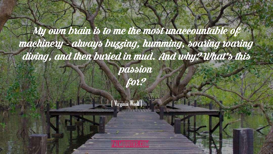 Buzzing quotes by Virginia Woolf