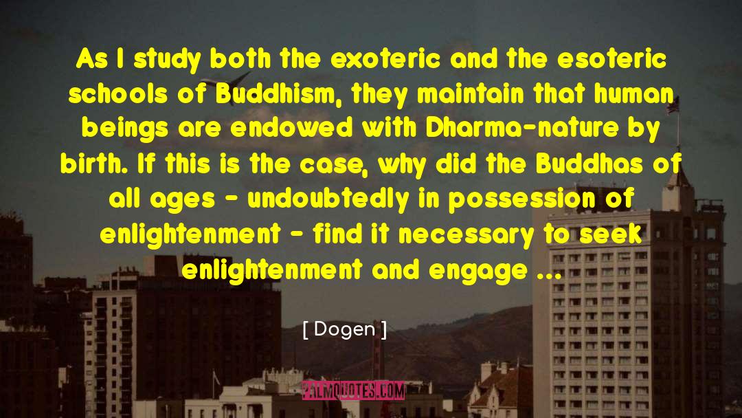 By Birth quotes by Dogen