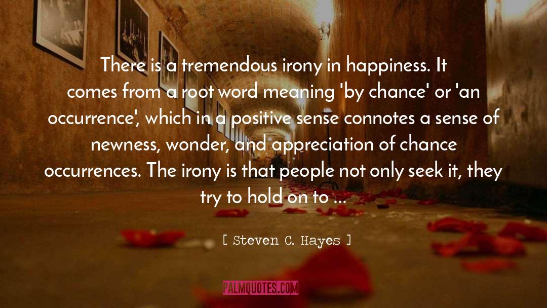 By Chance quotes by Steven C. Hayes