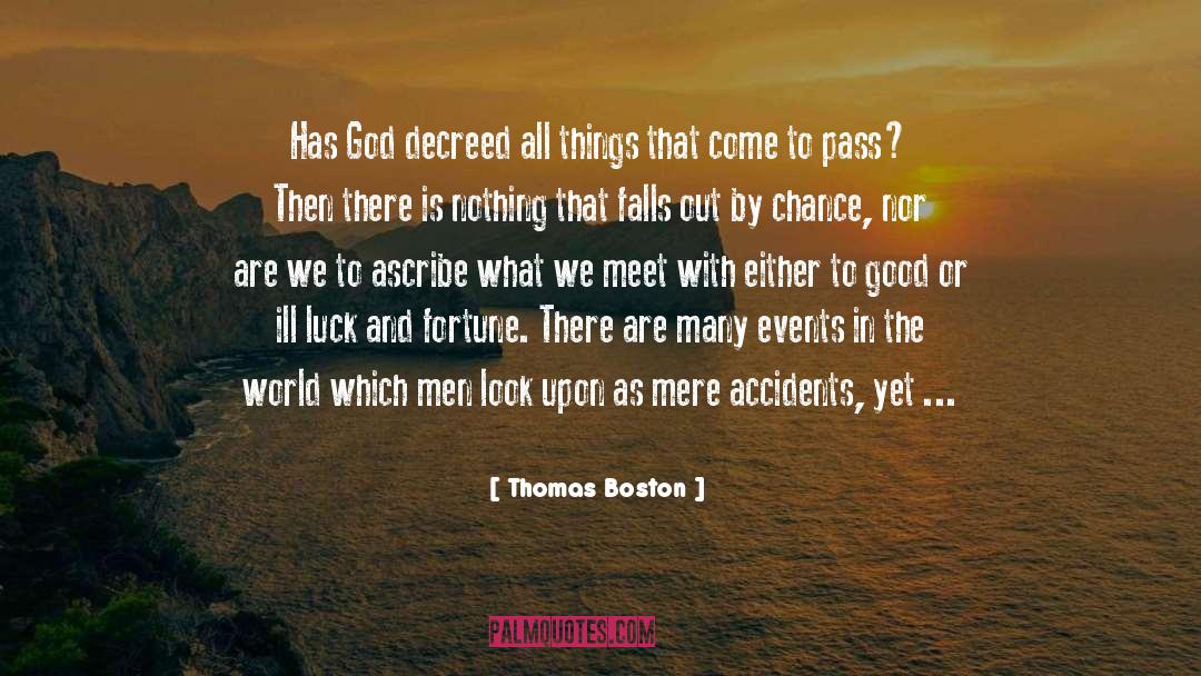 By Chance quotes by Thomas Boston