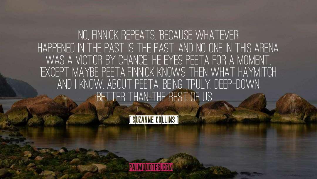 By Chance quotes by Suzanne Collins