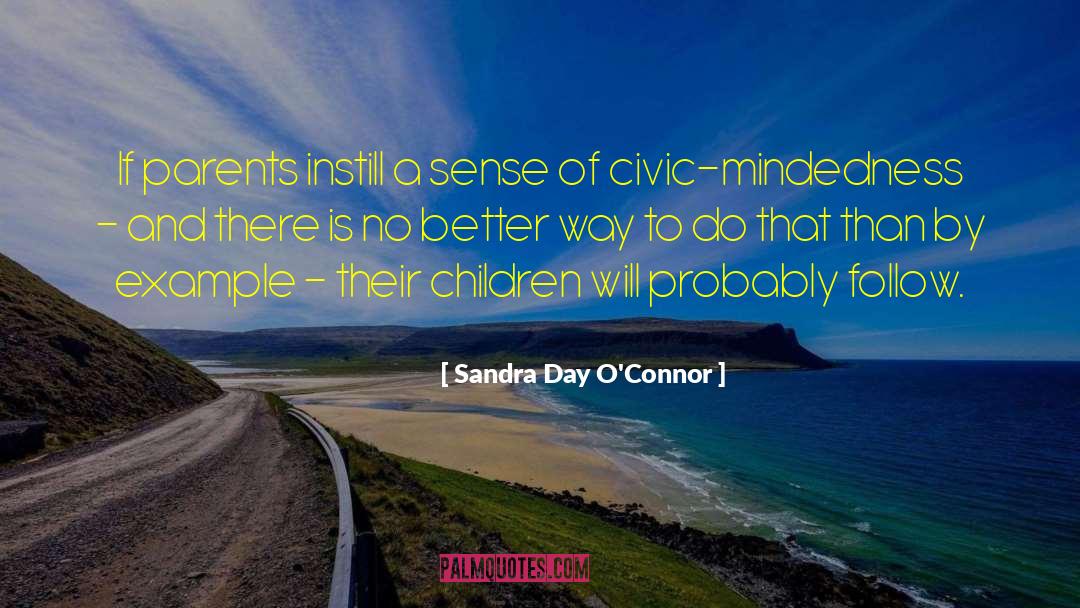 By Example quotes by Sandra Day O'Connor