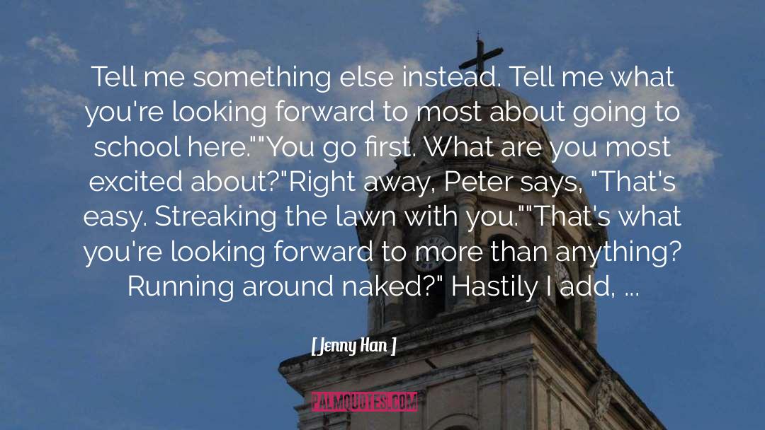 By Peter Fehervari quotes by Jenny Han