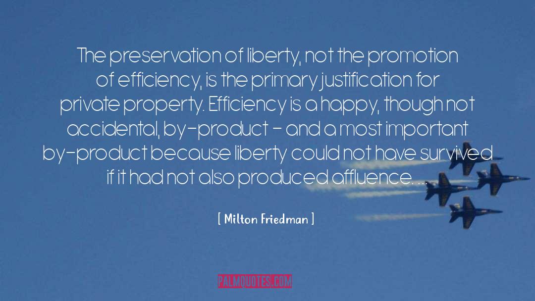 By Product quotes by Milton Friedman