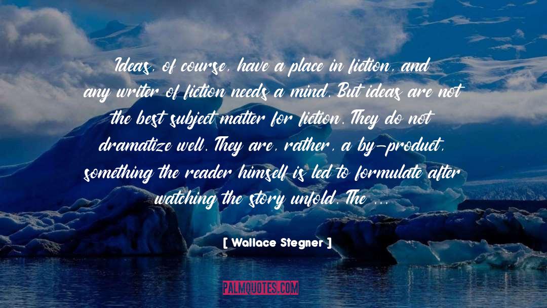 By Product quotes by Wallace Stegner