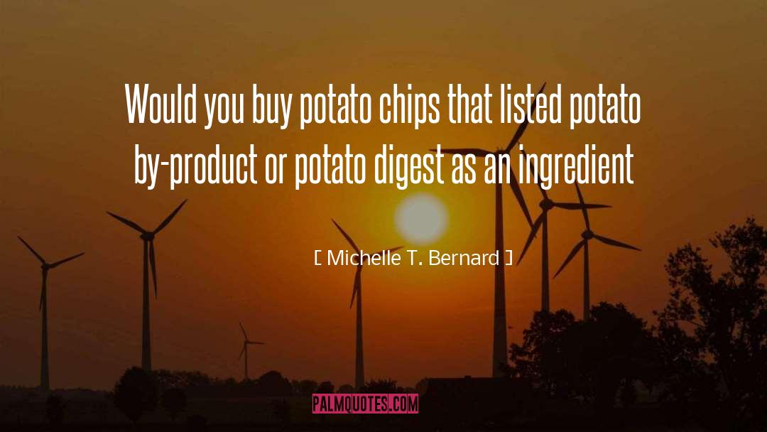 By Product quotes by Michelle T. Bernard
