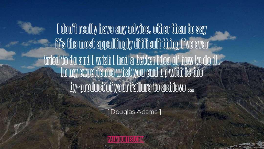 By Product quotes by Douglas Adams