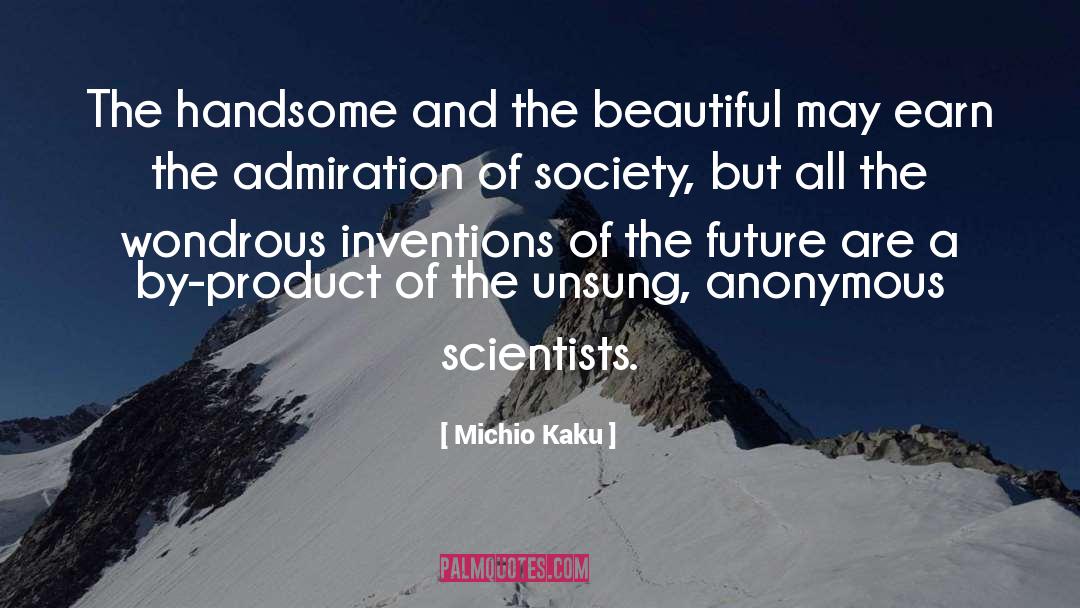 By Product quotes by Michio Kaku