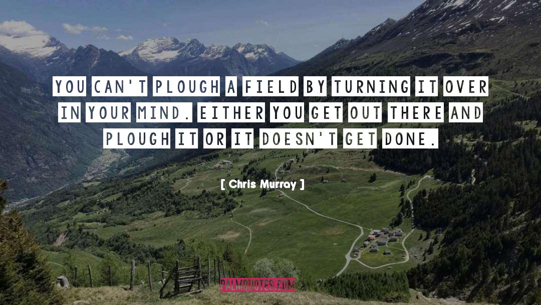 By quotes by Chris Murray