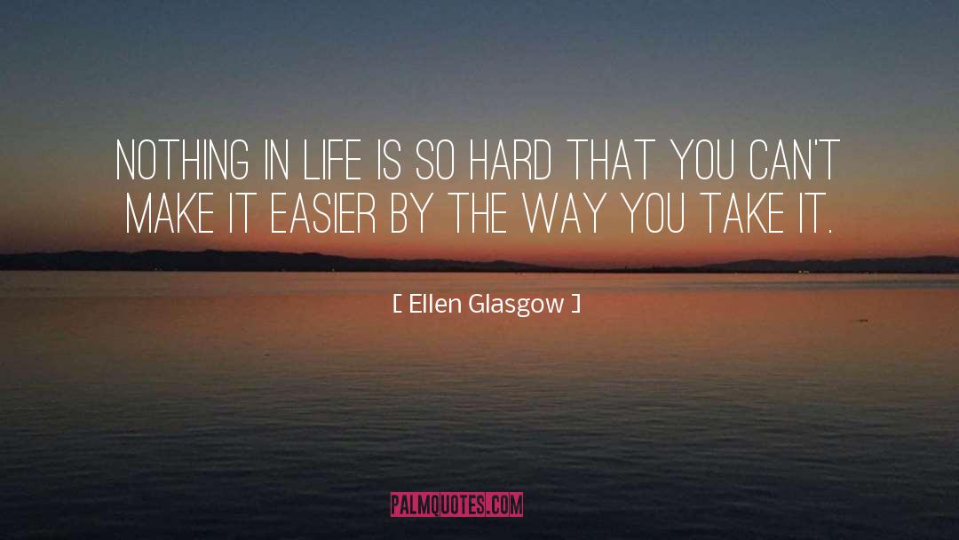 By quotes by Ellen Glasgow