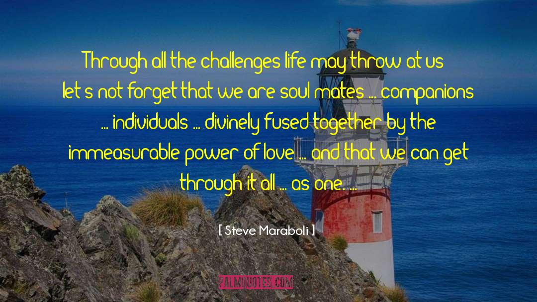 By The Angel quotes by Steve Maraboli