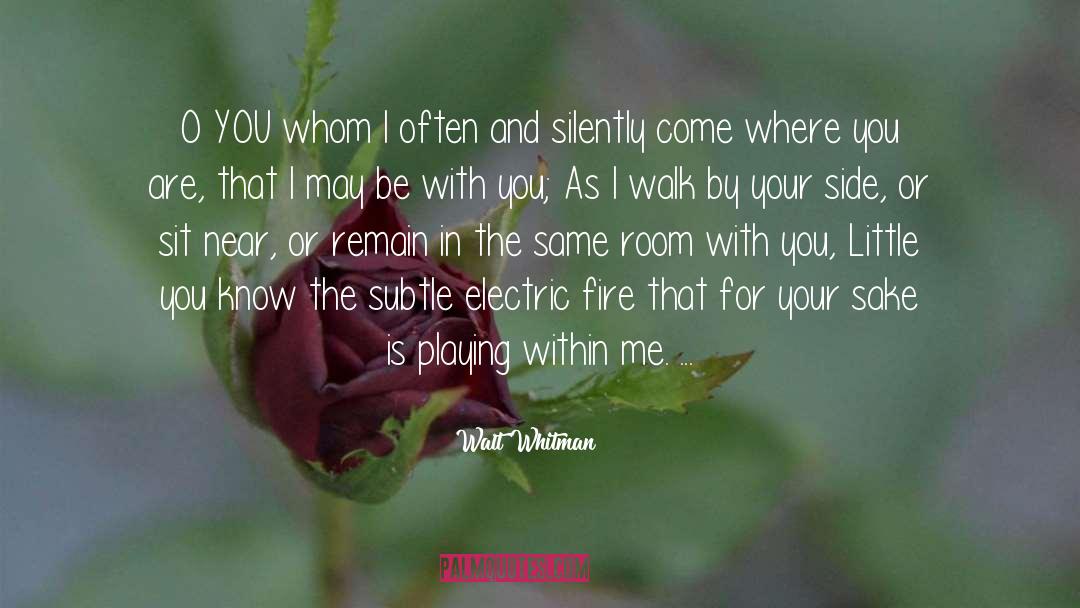 By Your Side quotes by Walt Whitman