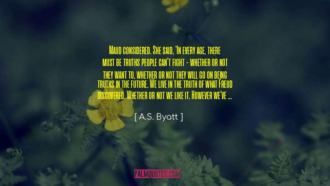 Byatt quotes by A.S. Byatt