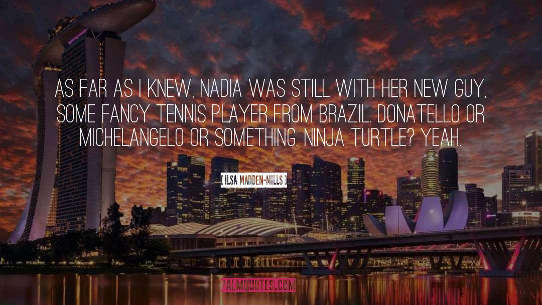 Bychkova Tennis quotes by Ilsa Madden-Mills
