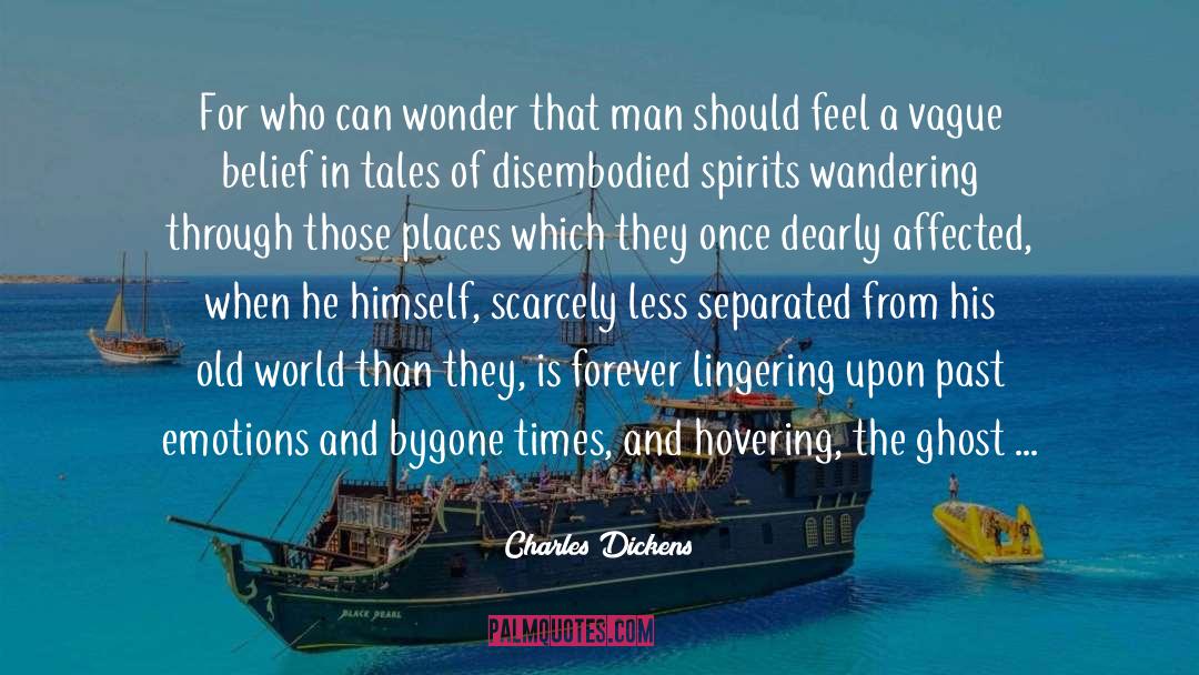 Bygone quotes by Charles Dickens