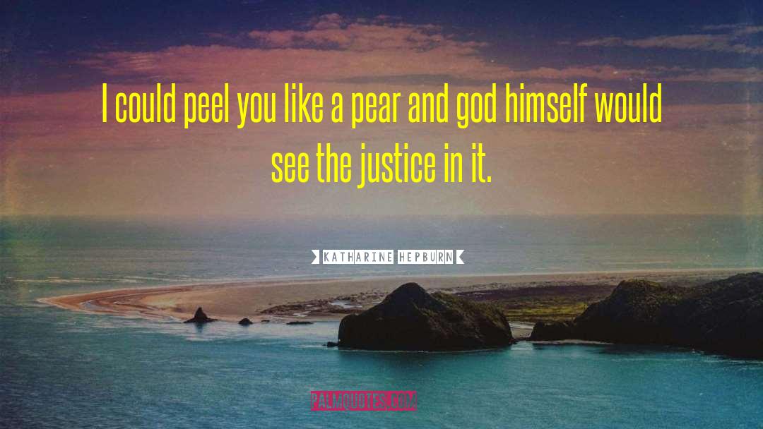 Byod Peel quotes by Katharine Hepburn