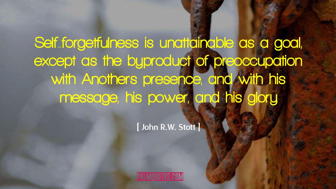 Byproduct quotes by John R.W. Stott