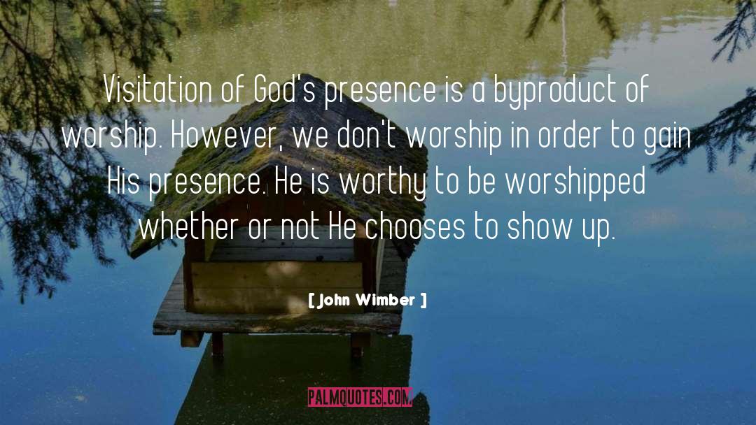 Byproduct quotes by John Wimber