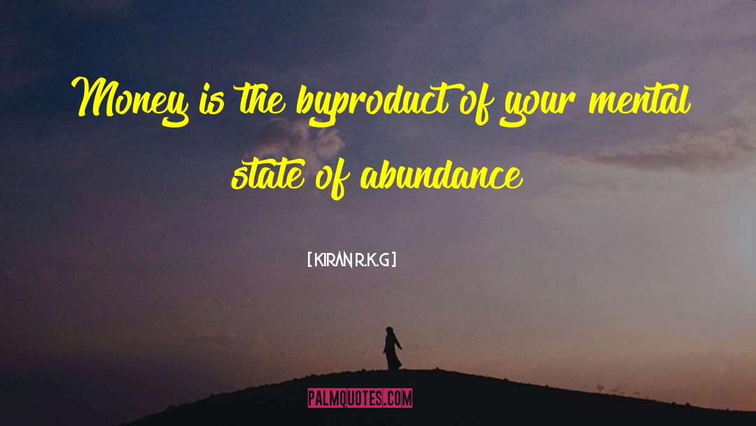 Byproduct quotes by KIRAN R.K.G