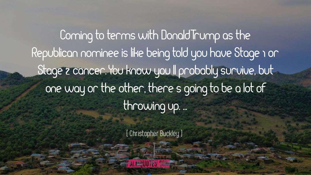 Byran Trump quotes by Christopher Buckley