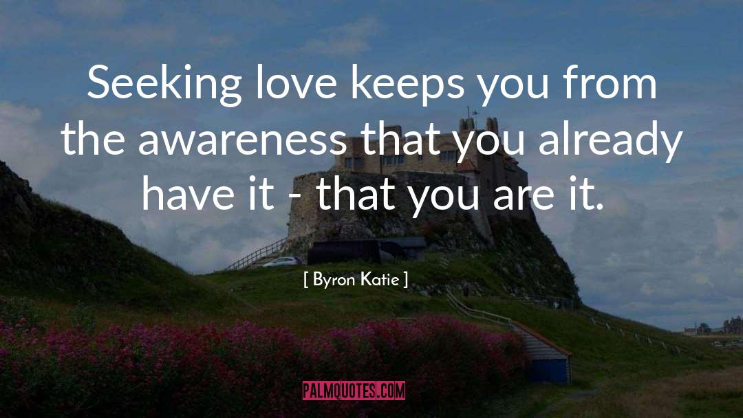 Byron quotes by Byron Katie