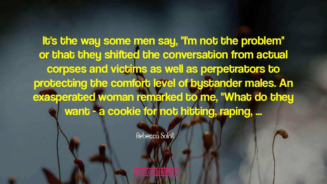 Bystander quotes by Rebecca Solnit
