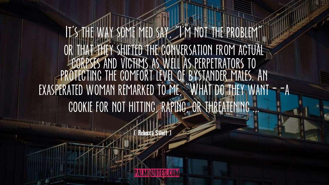 Bystander quotes by Rebecca Solnit