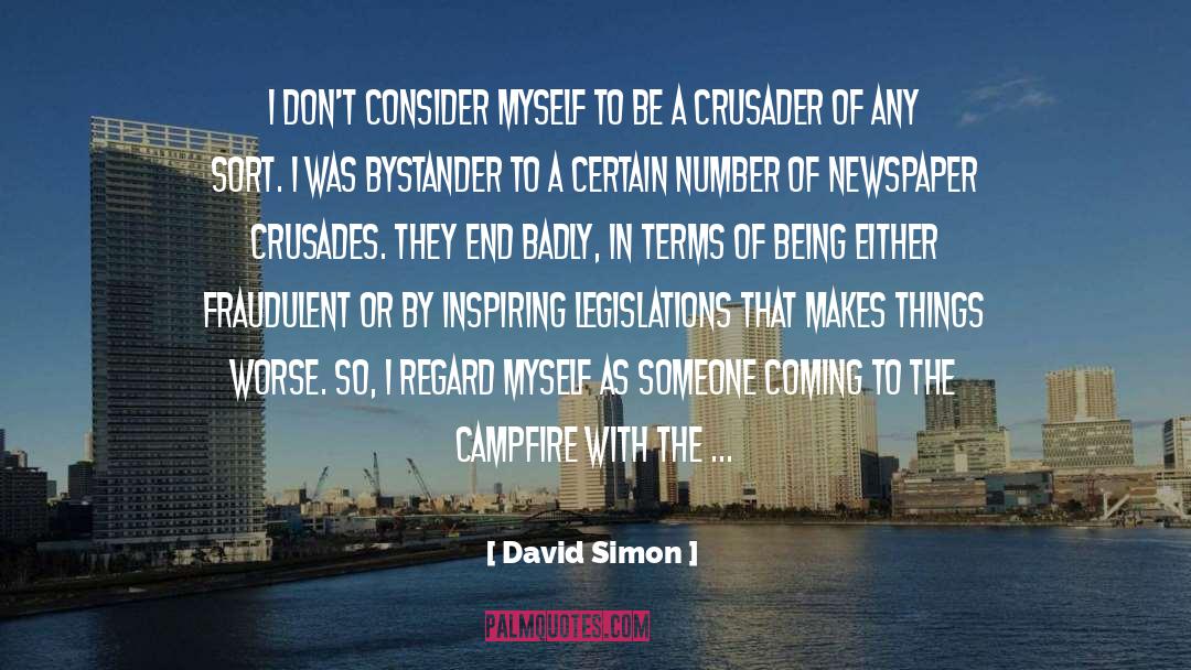 Bystander quotes by David Simon