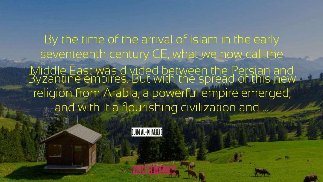 Byzantine Empire Famous quotes by Jim Al-Khalili