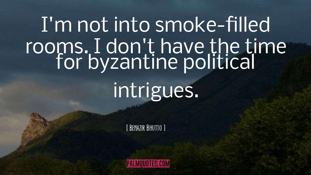 Byzantine Empire quotes by Benazir Bhutto