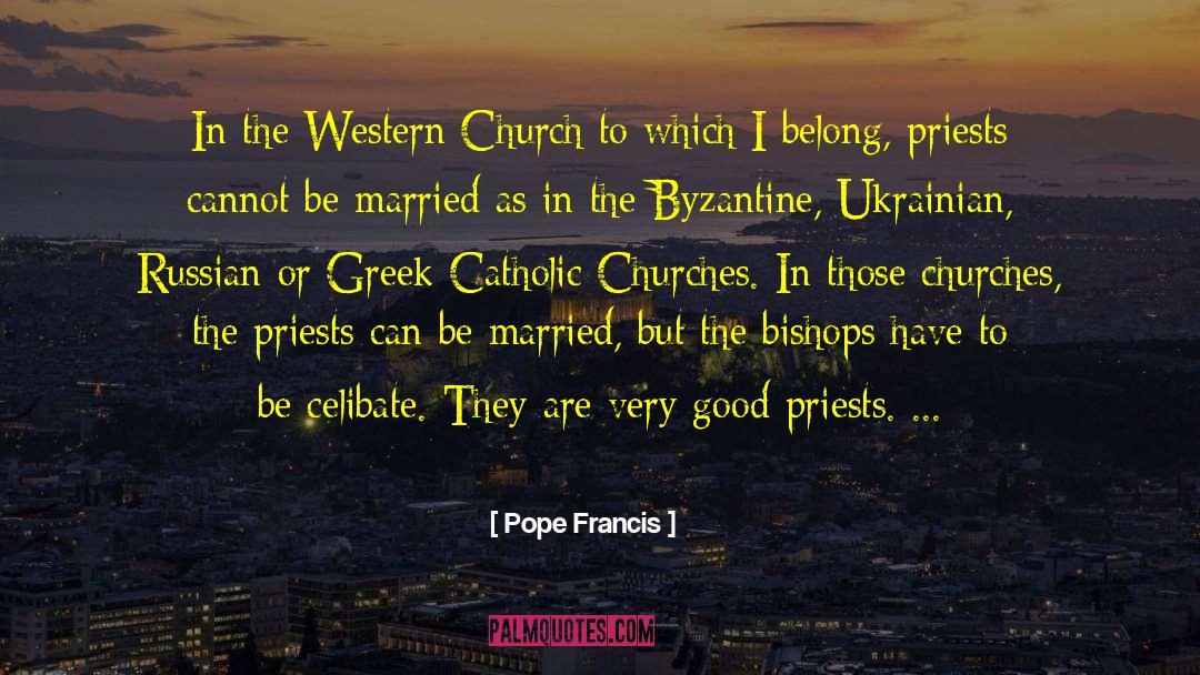 Byzantine quotes by Pope Francis