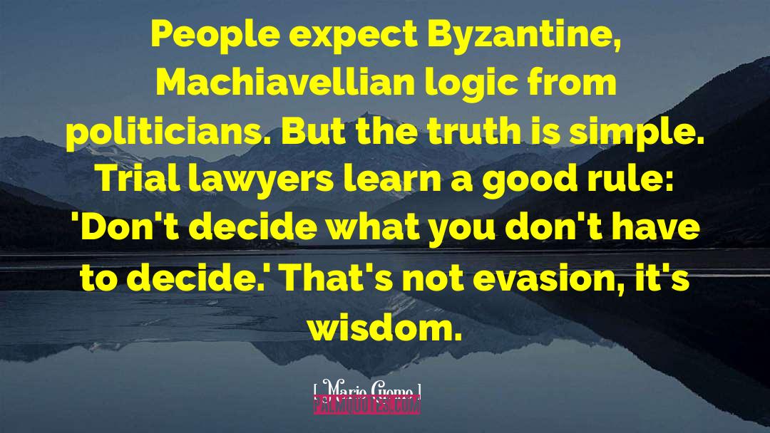 Byzantine quotes by Mario Cuomo