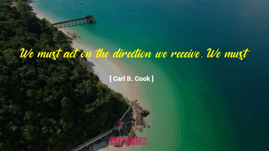 C B Cook quotes by Carl B. Cook