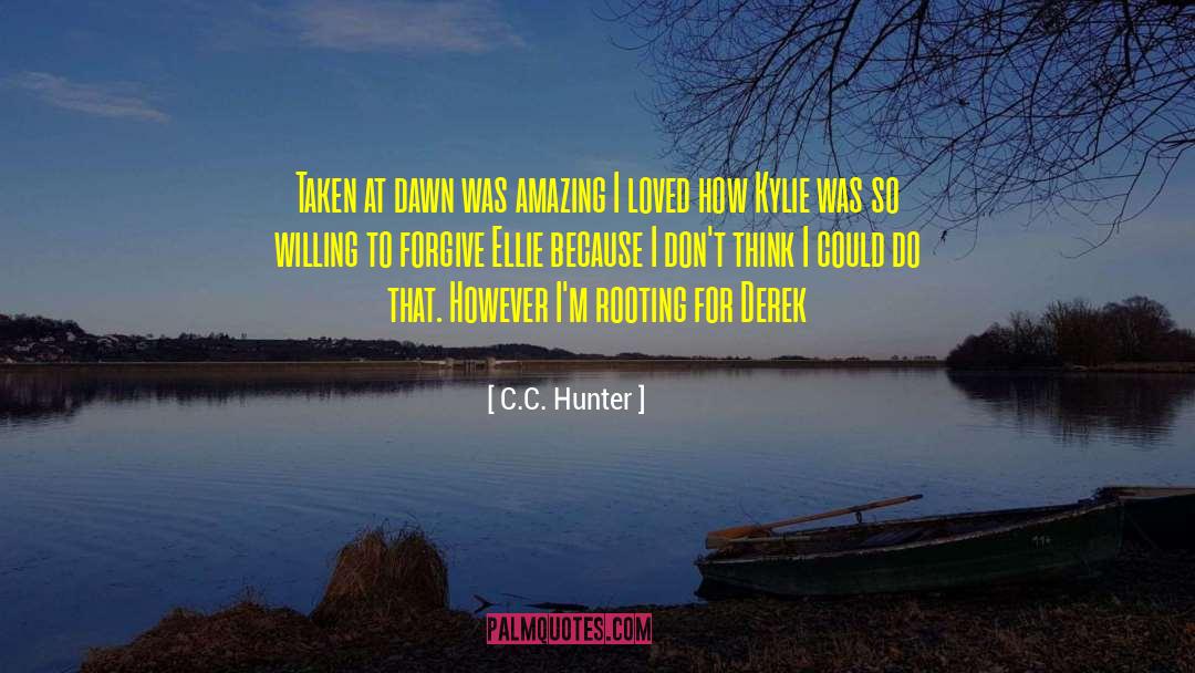 C C Hunter quotes by C.C. Hunter