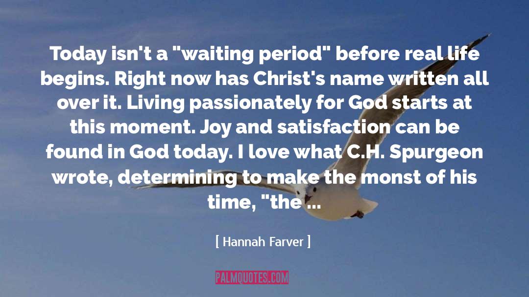 C H Spurgeon quotes by Hannah Farver