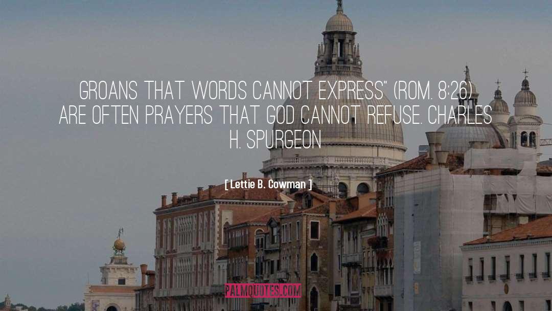 C H Spurgeon quotes by Lettie B. Cowman