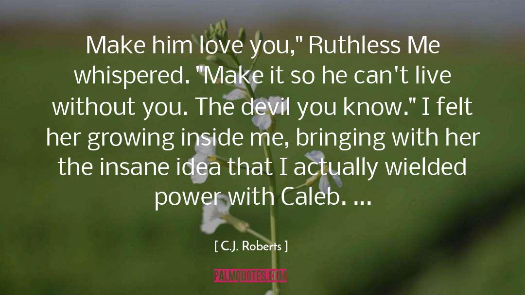 C J Roberts quotes by C.J. Roberts