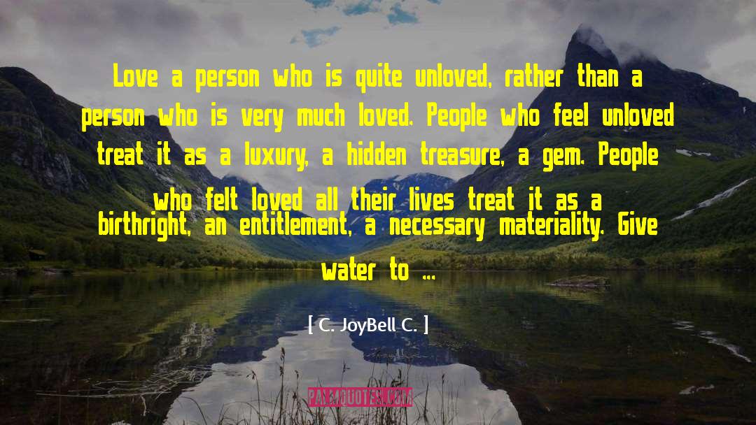 C Joybell C Philosophy quotes by C. JoyBell C.