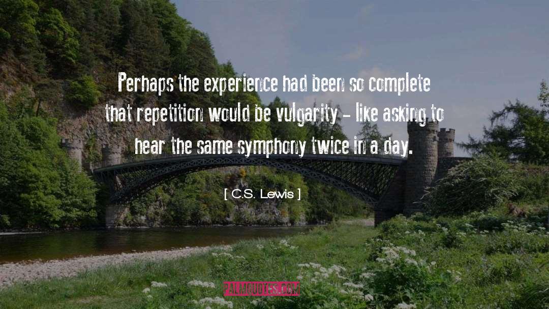 C S Lewis Experience Teacher quotes by C.S. Lewis