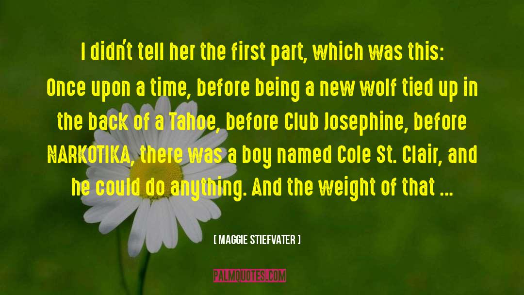 C3 A9tienne St Clair quotes by Maggie Stiefvater